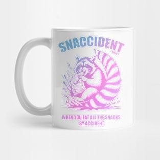 Snaccident When You Eat All The Snacks By Accident Mug